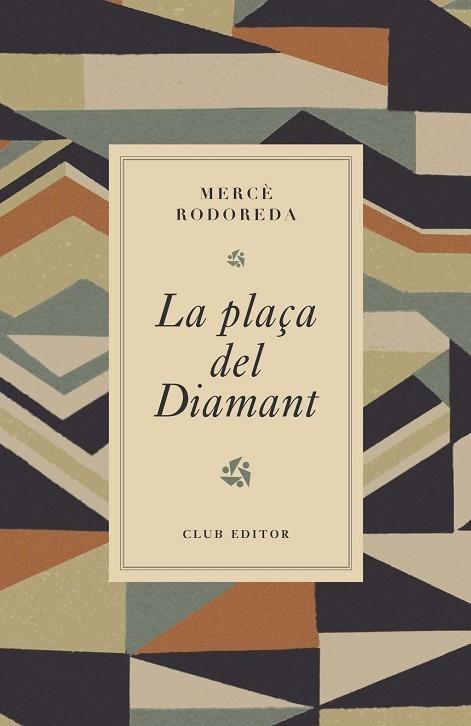 PLAÇA DEL DIAMANT, LA | 9788473294980 | RODOREDA, MERCÈ | Llibreria La Gralla | Librería online de Granollers