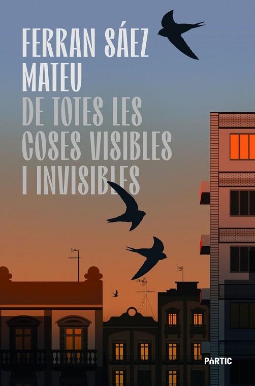DE TOTES LES COSES VISIBLES I INVISIBLES | 9788498096224 | SÁEZ MATEU, FERRAN | Llibreria La Gralla | Llibreria online de Granollers