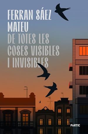 DE TOTES LES COSES VISIBLES I INVISIBLES | 9788498096224 | SÁEZ MATEU, FERRAN | Llibreria La Gralla | Llibreria online de Granollers