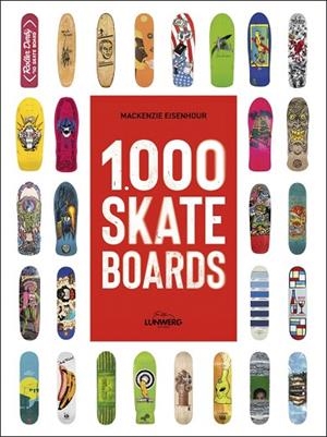 1.000 SKATEBOARDS | 9791387761417 | EISENHOUR, MACKENZIE | Llibreria La Gralla | Llibreria online de Granollers