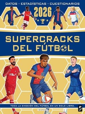 SUPERCRACKS DEL FÚTBOL 2026 | 9788408312710 | VVAA | Llibreria La Gralla | Librería online de Granollers