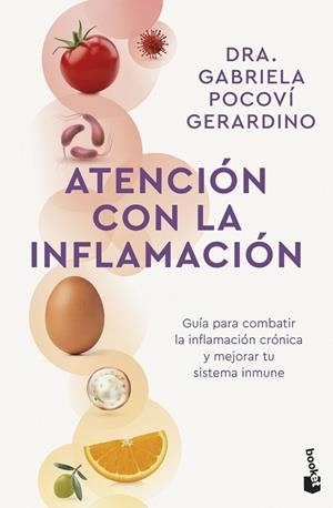 ATENCIÓN CON LA INFLAMACIÓN | 9788408314011 | POCOVÍ GERARDINO, GABRIELA | Llibreria La Gralla | Llibreria online de Granollers