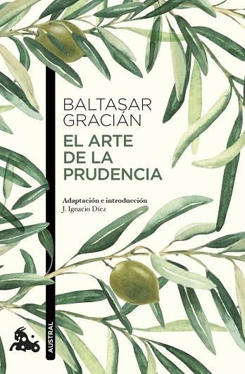 ARTE DE LA PRUDENCIA, EL | 9788427054790 | GRACIAN, BALTASAR | Llibreria La Gralla | Llibreria online de Granollers