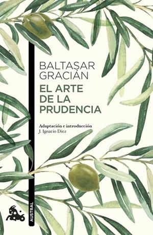 ARTE DE LA PRUDENCIA, EL | 9788427054790 | GRACIAN, BALTASAR | Llibreria La Gralla | Llibreria online de Granollers