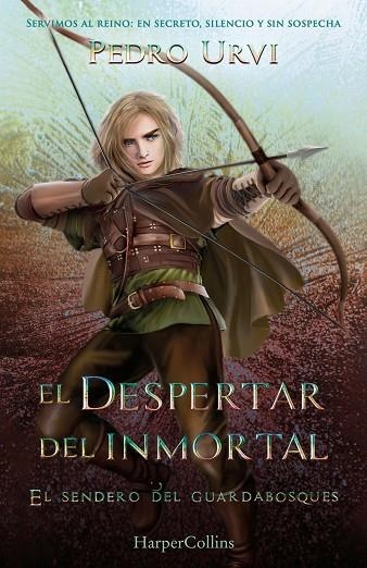 DESPERTAR DEL INMORTAL, EL  (EL SENDERO DEL GUARDABOSQUES, LIBRO 15) | 9788410643635 | URVI, PEDRO | Llibreria La Gralla | Librería online de Granollers