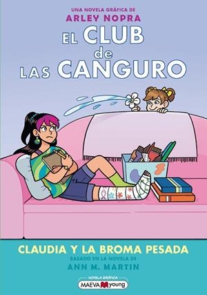 CLAUDIA Y LA BROMA PESADA EL CLUB DE LAS CANGURO 15: | 9791387664640 | NOPRA, ARLEY | Llibreria La Gralla | Llibreria online de Granollers