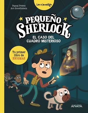 PEQUEÑO SHERLOCK: EL CASO DEL CUADRO MISTERIOSO | 9788414359792 | PRÉVOT, PASCAL | Llibreria La Gralla | Llibreria online de Granollers
