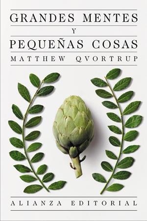 GRANDES MENTES Y PEQUEÑAS COSAS | 9791370091217 | QVORTRUP, MATTHEW | Llibreria La Gralla | Llibreria online de Granollers