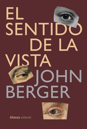 SENTIDO DE LA VISTA, EL | 9791370091330 | BERGER, JOHN | Llibreria La Gralla | Librería online de Granollers
