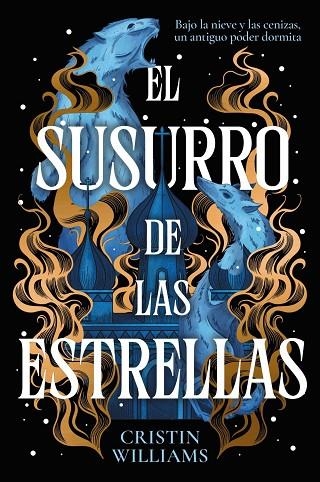 SUSURRO DE LAS ESTRELLAS, EL | 9788419988836 | WILLIAMS, CRISTIN | Llibreria La Gralla | Llibreria online de Granollers