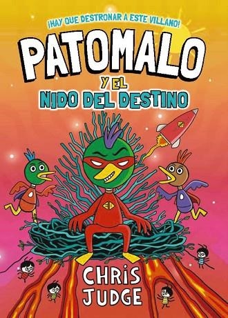 PATOMALO Y EL NIDO DEL DESTINO PATOMALO, 2. | 9788410301818 | JUDGE, CHRIS | Llibreria La Gralla | Llibreria online de Granollers