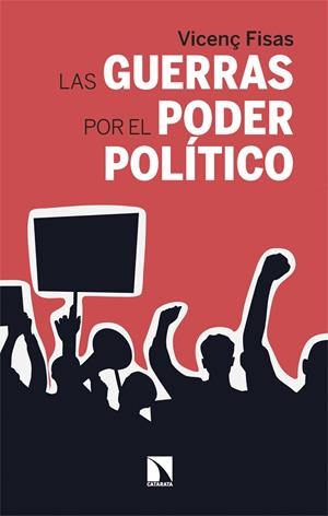 GUERRAS POR EL PODER POLÍTICO, LAS | 9788410675292 | FISAS, VICENÇ | Llibreria La Gralla | Llibreria online de Granollers