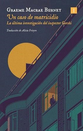 UN CASO DE MATRICIDIO | 9791387641450 | GRAEME, MACRAE BURNET | Llibreria La Gralla | Llibreria online de Granollers