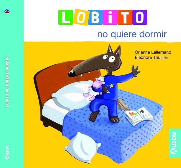 LOBITO NO QUIERE DORMIR | 9791039527927 | LALLEMAND, ORIANNE | Llibreria La Gralla | Llibreria online de Granollers