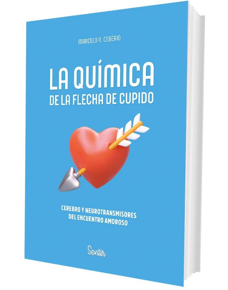 QUÍMICA DE LA FLECHA DE CUPIDO, LA | 9788426740656 | R. CEBERIO, MARCELO | Llibreria La Gralla | Llibreria online de Granollers