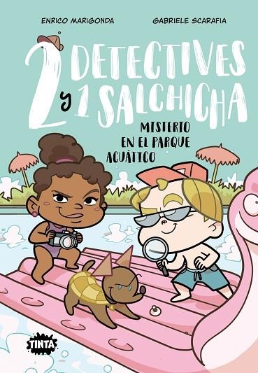 MISTERIO EN EL PARQUE ACUÁTICO, DOS DETECTIVES Y UN SALCHICHA 2. | 9788491428787 | MARIGONDA, ENRICO | Llibreria La Gralla | Llibreria online de Granollers