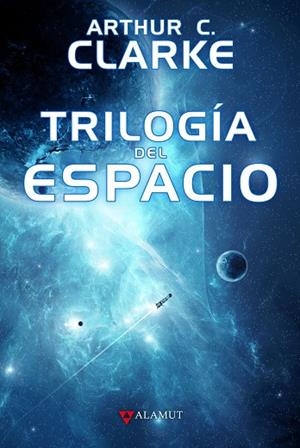 TRILOGÍA DEL ESPACIO | 9788498891645 | CLARKE, ARTHUR CHARLES | Llibreria La Gralla | Llibreria online de Granollers