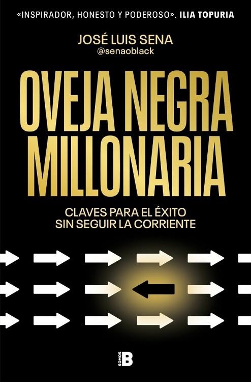 OVEJA NEGRA MILLONARIA | 9788466680974 | SENA (@SENAOBLACK), JOSÉ LUIS | Llibreria La Gralla | Librería online de Granollers