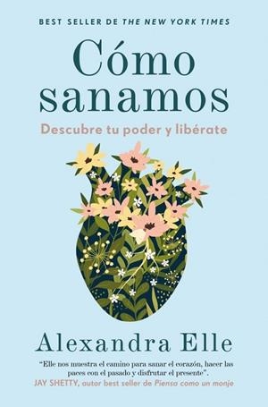 CÓMO SANAMOS | 9788425360725 | ELLE, ALEXANDRA | Llibreria La Gralla | Librería online de Granollers