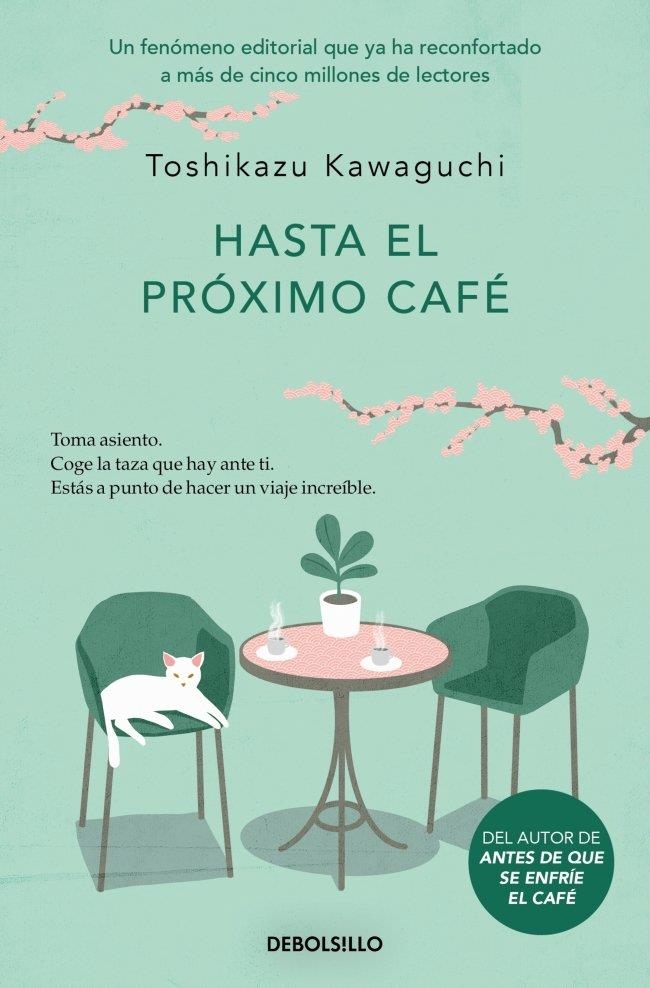 HASTA EL PRÓXIMO CAFÉ (ANTES DE QUE SE ENFRÍE EL CAFÉ 4) | 9788466376150 | KAWAGUCHI, TOSHIKAZU | Llibreria La Gralla | Librería online de Granollers