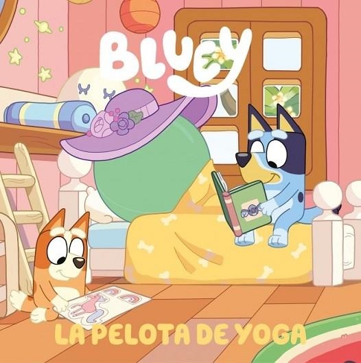 BLUEY. UN CUENTO 15 - LA PELOTA DE YOGA | 9788448872588 | BLUEY, BLUEY | Llibreria La Gralla | Llibreria online de Granollers