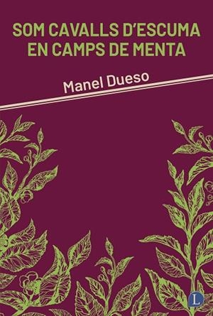 SOM CAVALLS DÈSCUMA EN CAMPS DE MENTA | 9791399108712 | DUESO, MANEL | Llibreria La Gralla | Librería online de Granollers