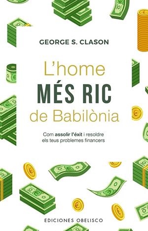 HOME MÉS RIC DE BABILONIA, L' | 9788411723725 | CLASON,GEORGE | Llibreria La Gralla | Llibreria online de Granollers