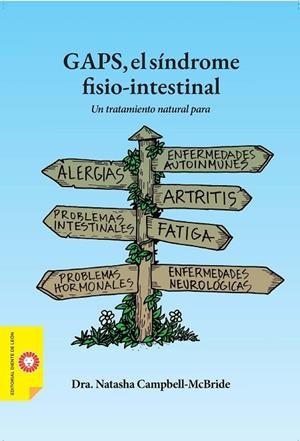 GAPS, EL SÍNDROME FISIO-INTESTINAL | 9788412366969 | CAMPBELL-MCBRIDE, NATASHA | Llibreria La Gralla | Librería online de Granollers