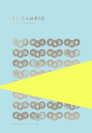 CAMBIO, EL | 9789992083062 | TAKTSÍS, KOSTAS | Llibreria La Gralla | Llibreria online de Granollers