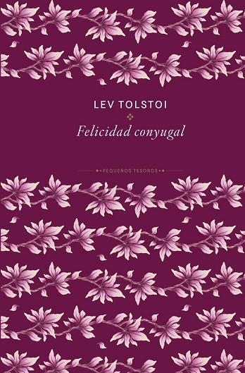 FELICIDAD CONYUGAL, LA | 9788410989467 | TOLSTOI, LEV | Llibreria La Gralla | Llibreria online de Granollers
