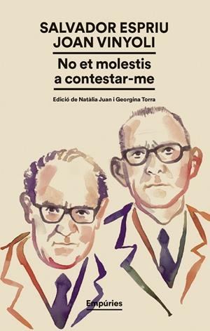 NO ET MOLESTIS A CONTESTAR-ME | 9791387736224 | ESPRIU, SALVADOR; VINYOLI, JOAN | Llibreria La Gralla | Librería online de Granollers