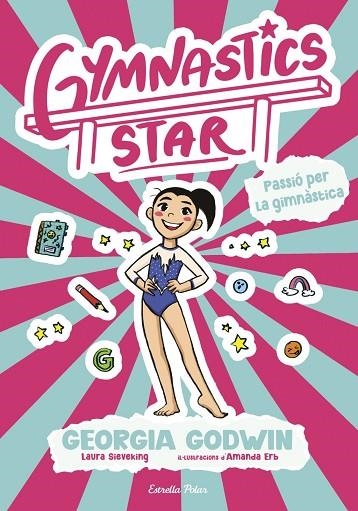 PASSIÓ PER LA GIMNÀSTICA GYMNASTICS STAR 1. | 9791387903275 | GODWIN, GEORGIA | Llibreria La Gralla | Llibreria online de Granollers