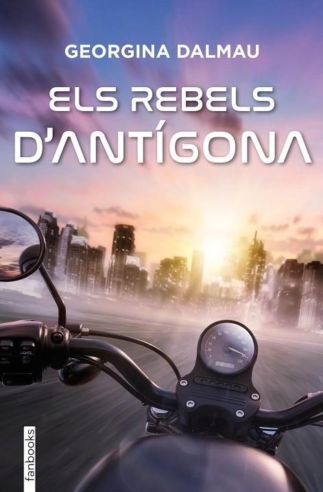 REBELS D'ANTÍGONA, ELS | 9788410028739 | DALMAU SANLEANDRO, GEORGINA | Llibreria La Gralla | Llibreria online de Granollers