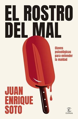 ROSTRO DEL MAL, EL | 9788467079586 | SOTO, JUAN ENRIQUE | Llibreria La Gralla | Librería online de Granollers