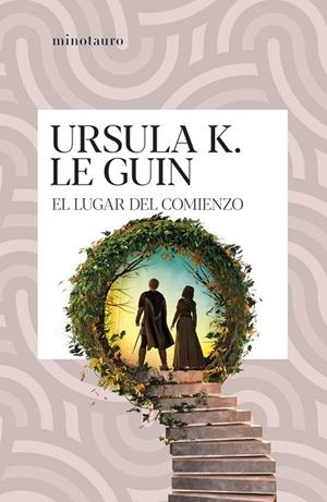LUGAR DEL COMIENZO, EL | 9788445022023 | LE GUIN, URSULA K. | Llibreria La Gralla | Llibreria online de Granollers