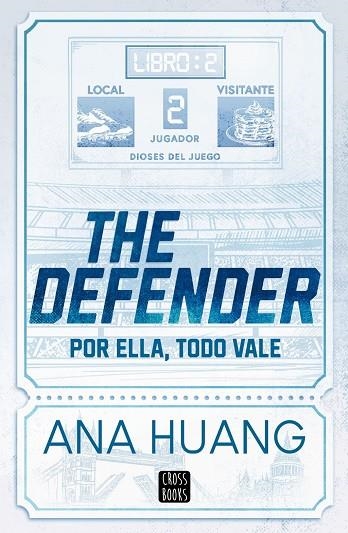THE DEFENDER DIOSES DEL JUEGO 2. | 9788408312956 | HUANG, ANA | Llibreria La Gralla | Llibreria online de Granollers