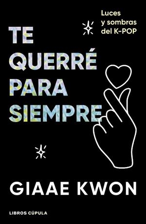 TE QUERRÉ PARA SIEMPRE | 9788448045500 | KWON, GIAAE | Llibreria La Gralla | Librería online de Granollers