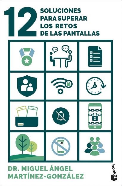 12 SOLUCIONES PARA SUPERAR LOS RETOS DE LAS PANTALLAS | 9788408314042 | MARTÍNEZ-GONZÁLEZ, MIGUEL ANGEL | Llibreria La Gralla | Librería online de Granollers