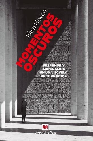 MOMENTOS OSCUROS | 9791387664558 | HOVEN, ELISA | Llibreria La Gralla | Librería online de Granollers