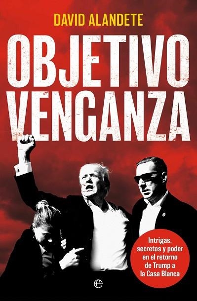 OBJETIVO VENGANZA | 9788410942103 | ALANDETE, DAVID | Llibreria La Gralla | Llibreria online de Granollers