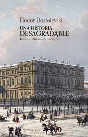 HISTORIA DESAGRADABLE, UNA | 9791387922528 | DOSTOIEVSKI, FIODOR | Llibreria La Gralla | Llibreria online de Granollers