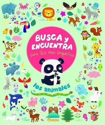 ANIMALES, LOS . BUSCA Y ENCUENTRA PARA LOS MÁS PEQUEÑOS | 9782733871089 | ROHRBACH, SOPHIE | Llibreria La Gralla | Llibreria online de Granollers