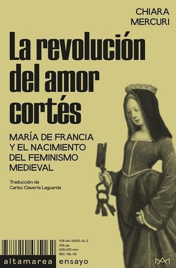 REVOLUCIÓN DEL AMOR CORTÉS, LA | 9788410435162 | MERCURI, CHIARA | Llibreria La Gralla | Librería online de Granollers