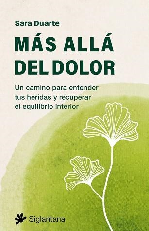 MÁS ALLÁ DEL DOLOR | 9788410179943 | SARA, DUARTE | Llibreria La Gralla | Librería online de Granollers