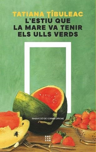 ESTIU QUE LA MARE VA TENIR ELS ULLS VERDS, L´ | 9788419960511 | TIBULEAC, TATIANA | Llibreria La Gralla | Llibreria online de Granollers