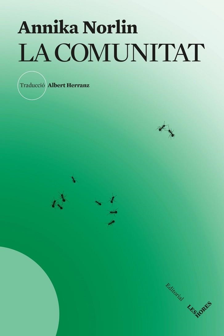 LA COMUNITAT | 9791399072129 | NORLIN, ANNIKA | Llibreria La Gralla | Llibreria online de Granollers