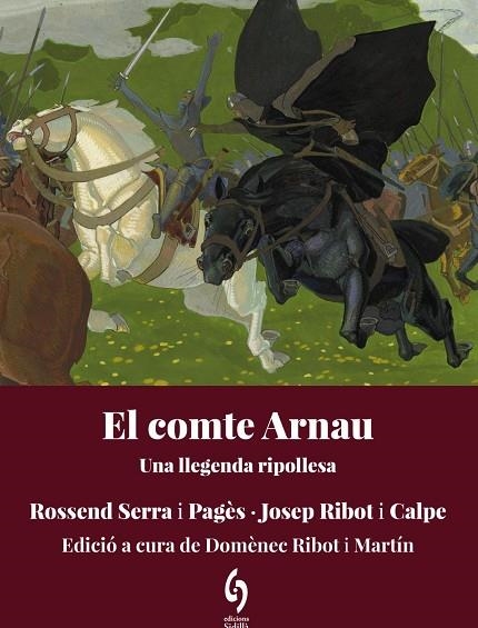 EL COMTE ARNAU | 9788412980691 | SERRA I PAGÈS, ROSSEND / RIBOT I CALPE, JOSEP | Llibreria La Gralla | Llibreria online de Granollers