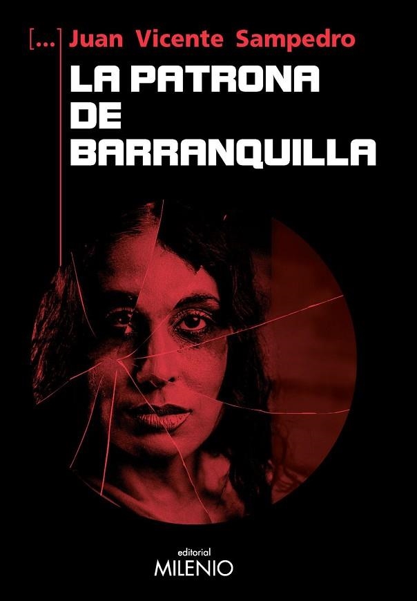 LA PATRONA DE BARRANQUILLA | 9788419884831 | SAMPEDRO CORTÉS, JUAN VICENTE | Llibreria La Gralla | Llibreria online de Granollers
