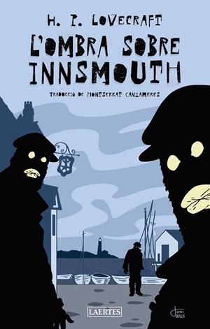 OMBRA SOBRE INNSMOUTH, L' | 9788419676863 | LOVECRAFT, HOWARD PHILLIPS | Llibreria La Gralla | Llibreria online de Granollers