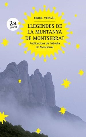 LLEGENDES DE LA MUNTANYA DE MONTSERRAT | 9788491912545 | VERGÉS I MUNDÓ, ORIOL | Llibreria La Gralla | Librería online de Granollers